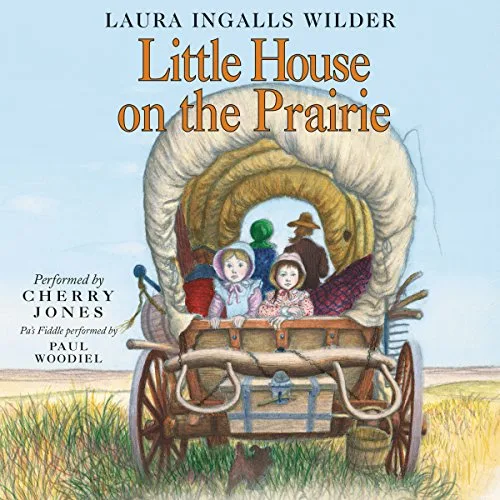 Little House on the Prairie By Laura Ingalls Wilder